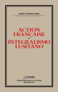 Action Francaise and Integralismo Lusitano