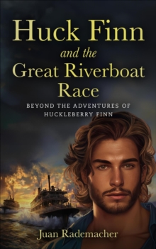 Huck Finn in the Great Riverboat Race