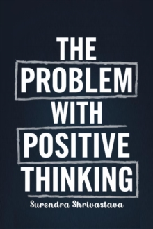 Problem with Positive Thinking