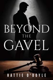 Beyond the Gavel