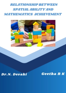 Relationship Between Spatial Ability and Mathematics Achievement