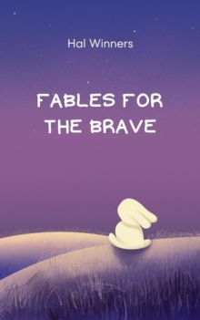 Fables for the Brave : Bright Futures, #1