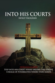 Into His Courts