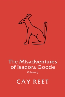 Misadventures of Isadora Goode : Isadora Goode, #3