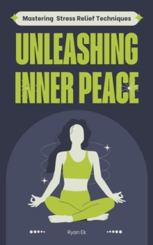 Unleashing Inner Peace