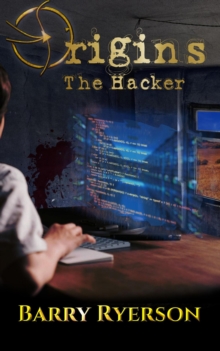 Origins: The Hacker