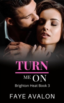 Turn Me On