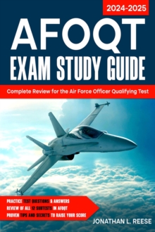 AFOQT Exam Study Guide Complete Review for the Air Force Officer Qualifying Test