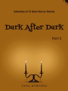 Dark After Dark - Part 2 : Dark After Dark, #2