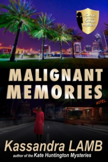 Malignant Memories : A C.o.P. on the Scene Mystery, #5