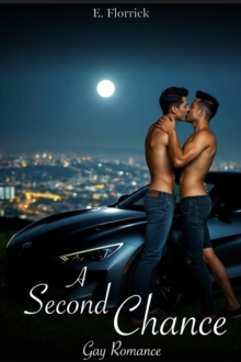 Second Chance: Gay Romance