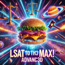 LSAT to th3 Max! Advanced Edition