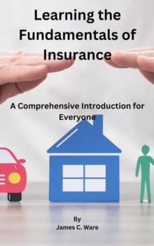 Learning the Fundamentals of Insurance