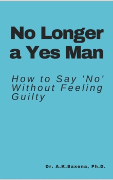 No Longer a Yes Man