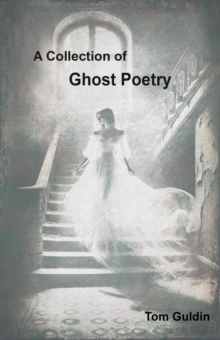 Collection Of Ghost Poetry