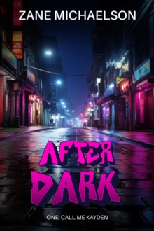 Call Me Kayden : AFTER DARK, #1