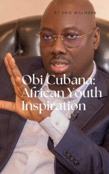 Obi Cubana : African Youth Inspiration