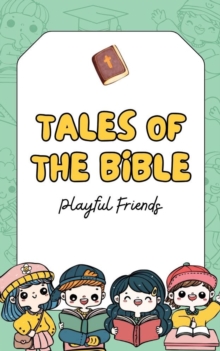 Tales of the Bible : Best Friends, #1