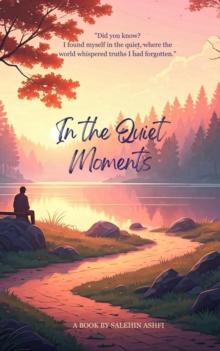 In The Quiet Moments