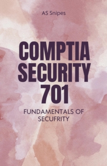 CompTia Security 701: Fundamentals of Security