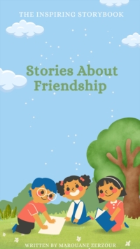 Inspiring Story Book : Stories About Friendship : Stories for Children