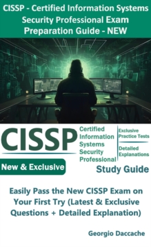 CISSP - Certified Information Systems Security Professional Exam Preparation Study Guide