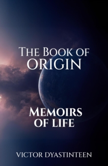 Book Of Origin "Memoirs Of Life"