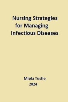 Nursing Strategies for Managing Infectious Diseases