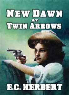 New Dawn At Twin Arrows