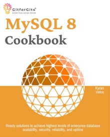 MySQL 8 Cookbook