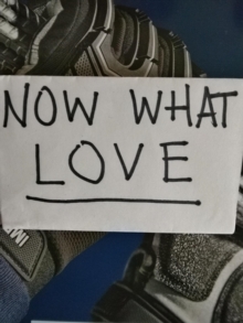 Now What: Love