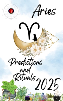 Aries Predictions  and  Rituals  2025