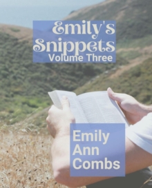 Emily's Snippets Volume Three : Emily's Snippets, #3