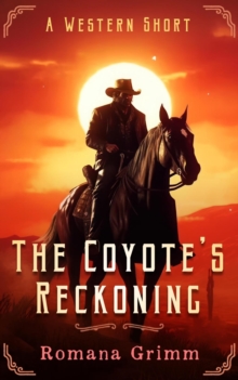 Coyote's Reckoning