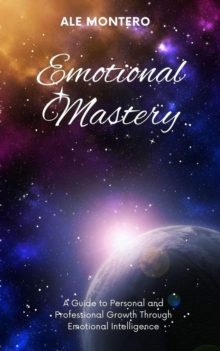 Emotional Mastery