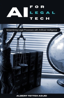 AI for LegalTech Streamlining Legal Processes with Artificial Intelligence