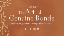 "The Art Of Genuine Bonds: Cultivating Relationships That Matter"