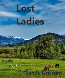 Lost Ladies : Rigsby, #6