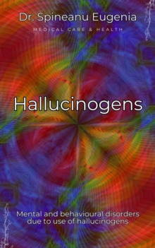 Mental and behavioural disorders due to use of hallucinogens