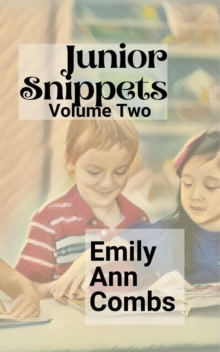 Junior Snippets Volume Two : Junior Snippets, #2