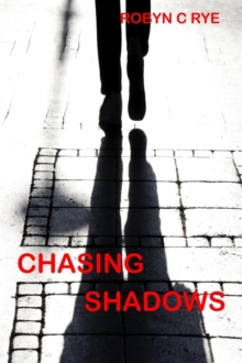 Chasing Shadows