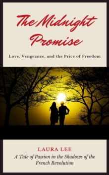 Midnight Promise: Love, Vengeance, and the Price of Freedom