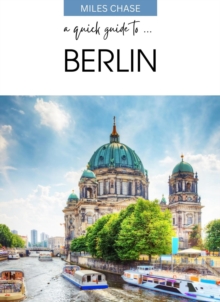 Quick Guide To ... Berlin