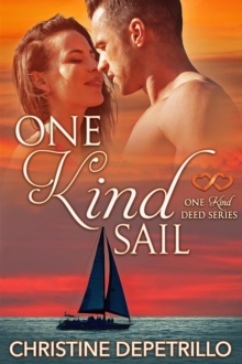 One Kind Sail : The One Kind Deed Series