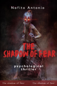 shadow of fear : psychological thriller