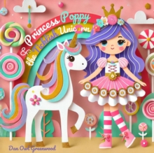 Princess Poppy and the Ticklish Unicorn : The Fairy Tale Treasury