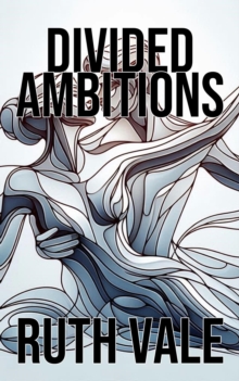 Divided Ambitions