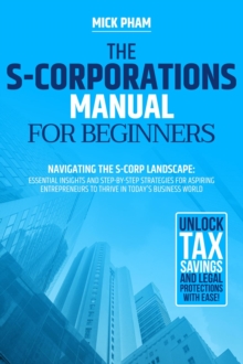 S-Corporations Manual for Beginners