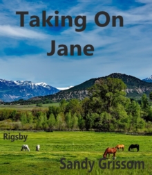 Taking on Jane : Rigsby, #5