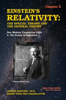 Einstein's Relativity: The Special Theory and the General Theory - Chapter 2: New Modern Translation 2024